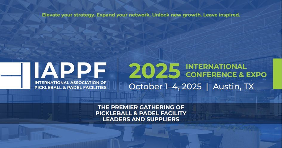 Exploring the Future of Pickleball and Padel Facilities: IAPPF 2025 Conference Preview